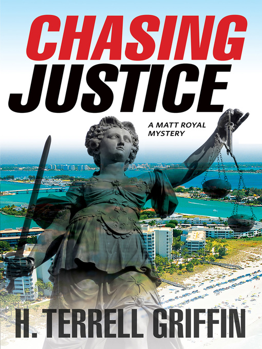 Title details for Chasing Justice by H. Terrell Griffin - Available